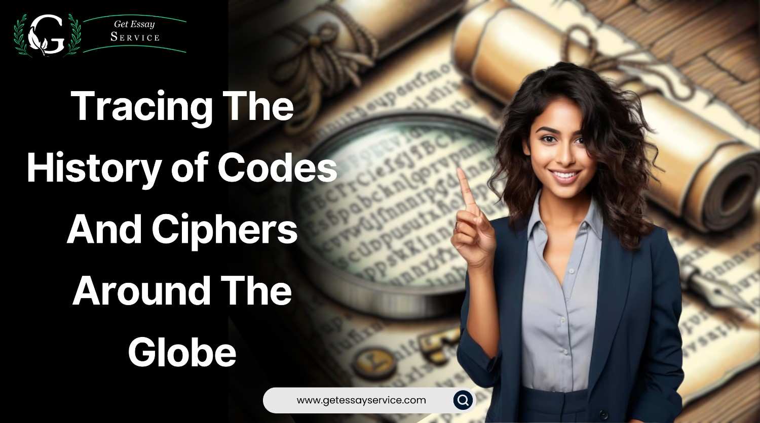 Tracing The History Of Codes And Ciphers Around The Globe