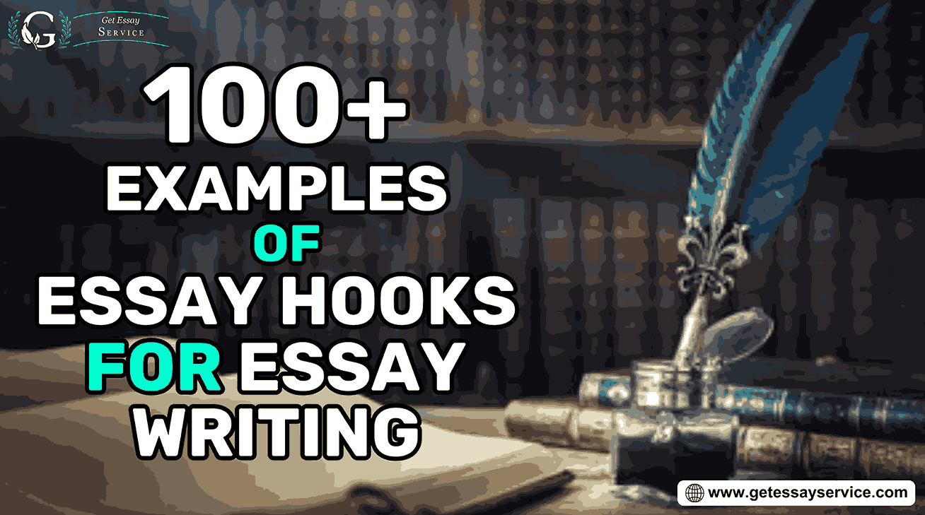 100+ Examples Of Essay Hooks For Essay Writing