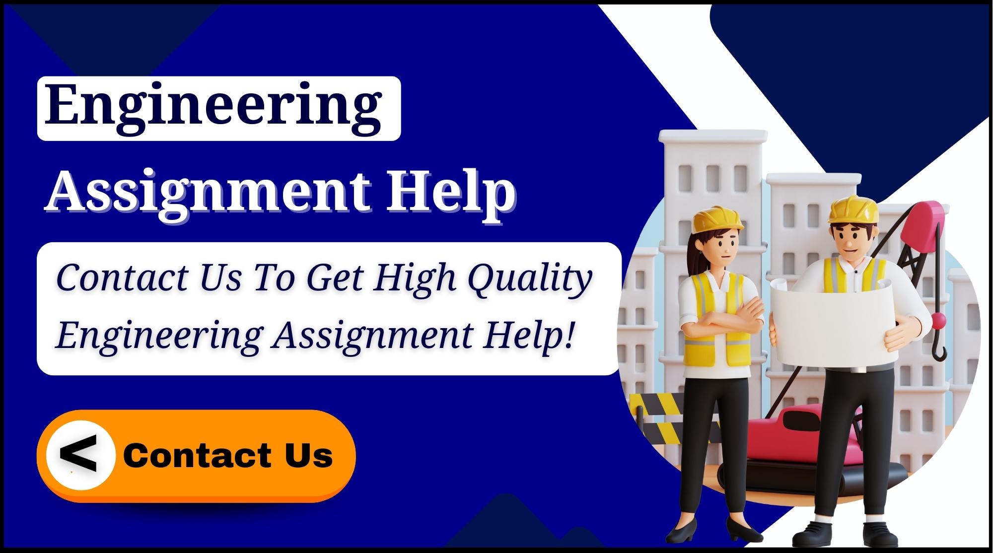 Engineering Assignment Help at BEWS - Experts Engineering Helpers