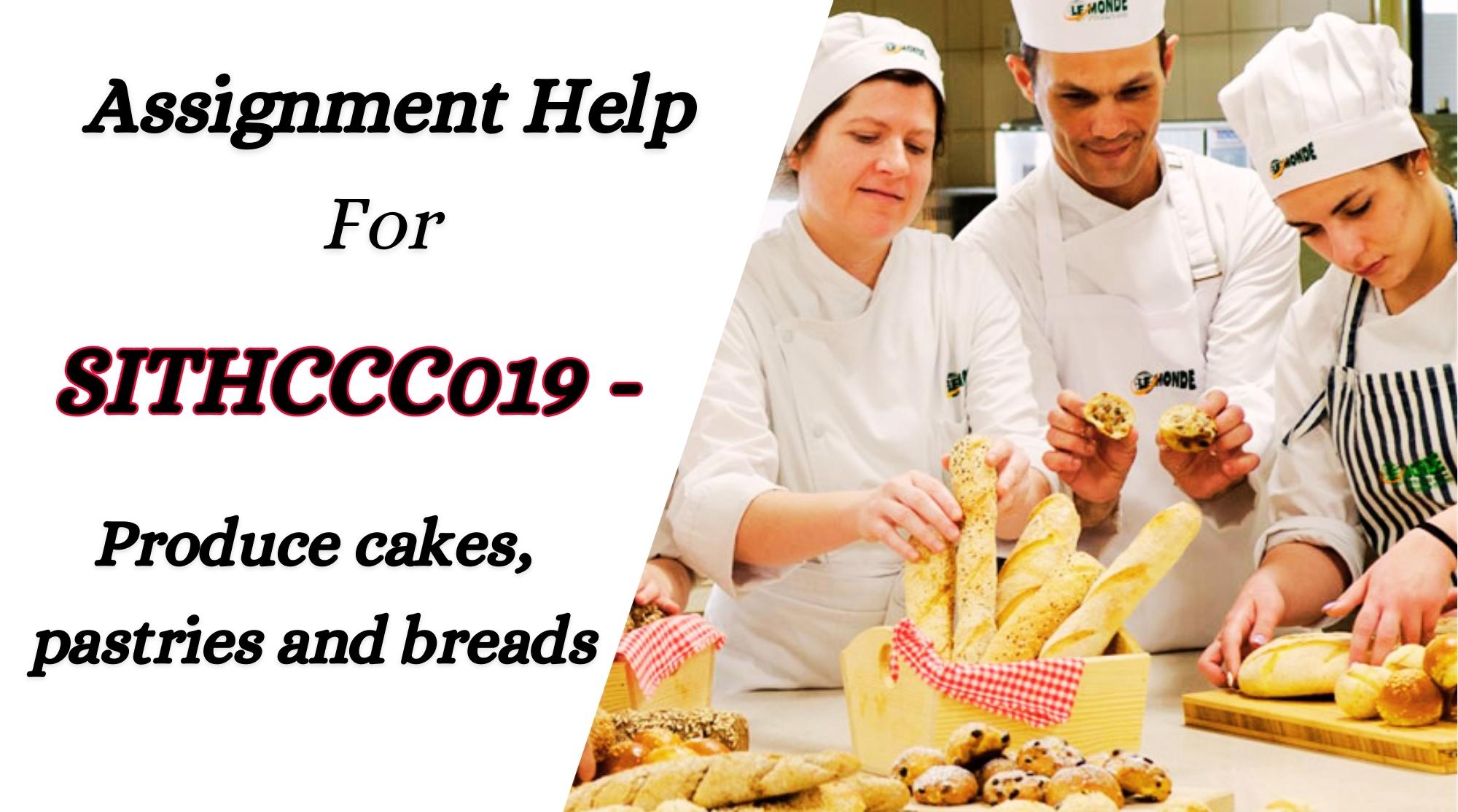 SITHCCC019 Assessment Answers - Produce Cakes, Pastries and Breads