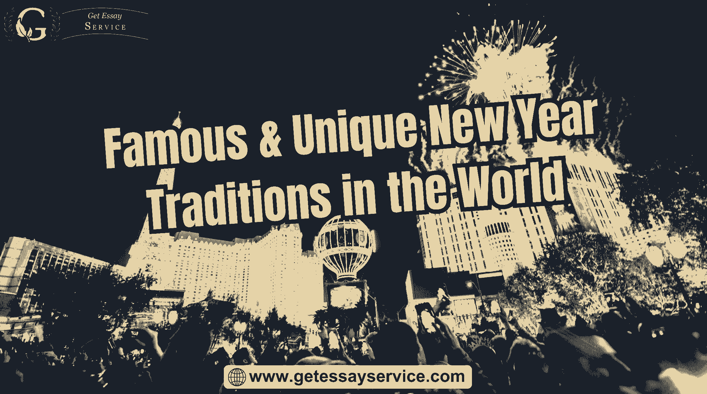 Famous & Unique New Year Traditions in the World