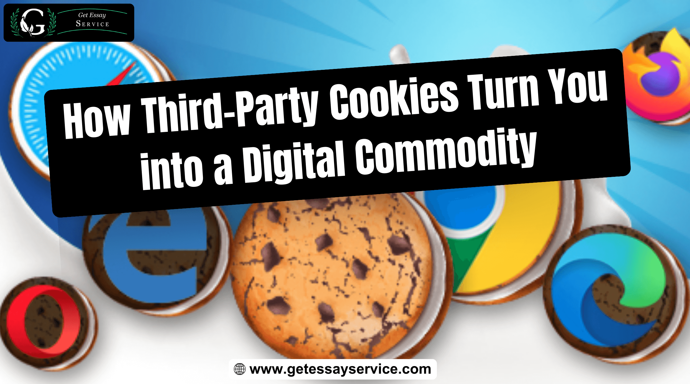 How Third-Party Cookies Turn You Into A Digital Commodity