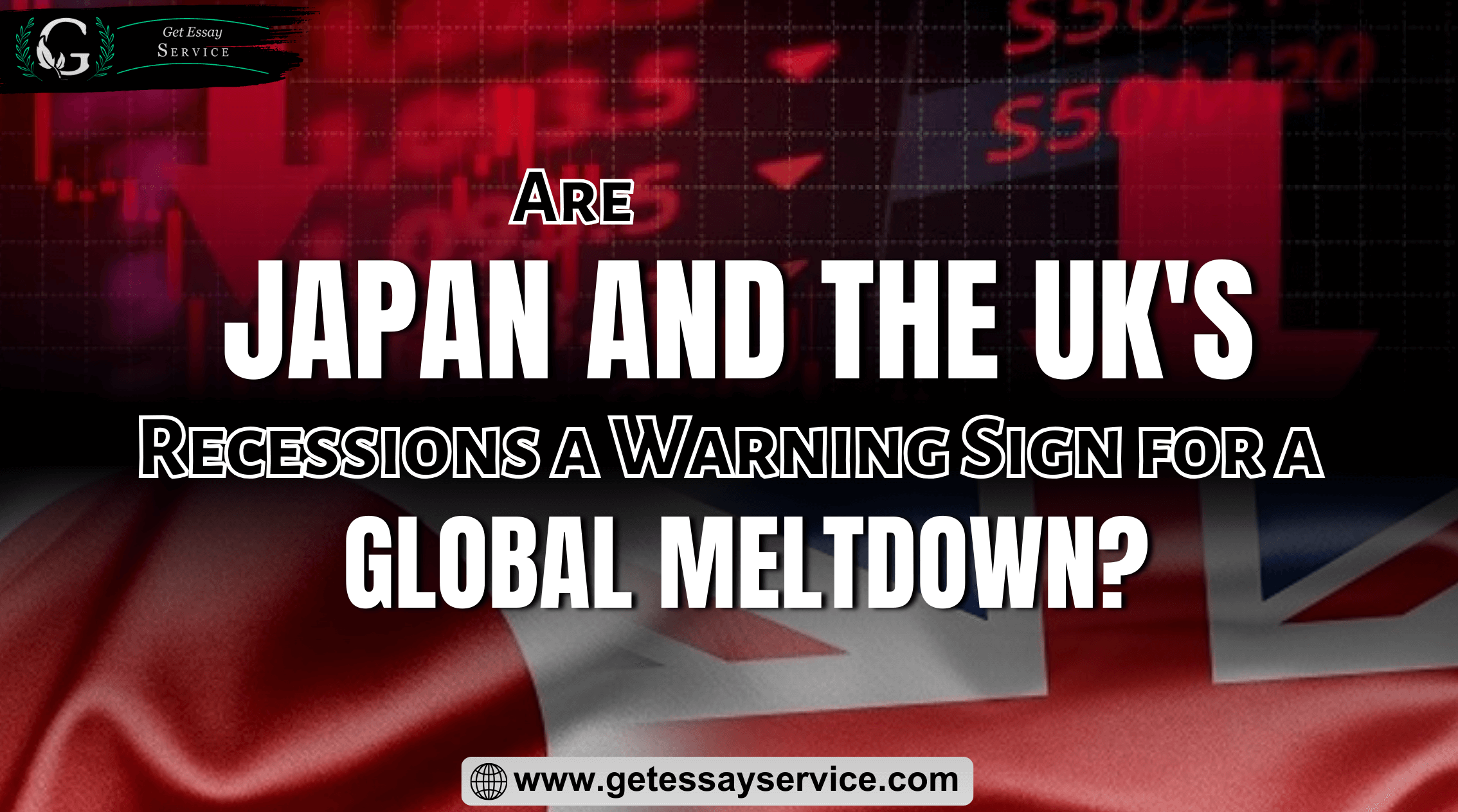 Are Japan And The Uk'S Recessions A Warning Sign For A Global Meltdown